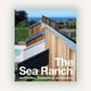 The Sea Ranch: Architecture, Environment, and Idealism